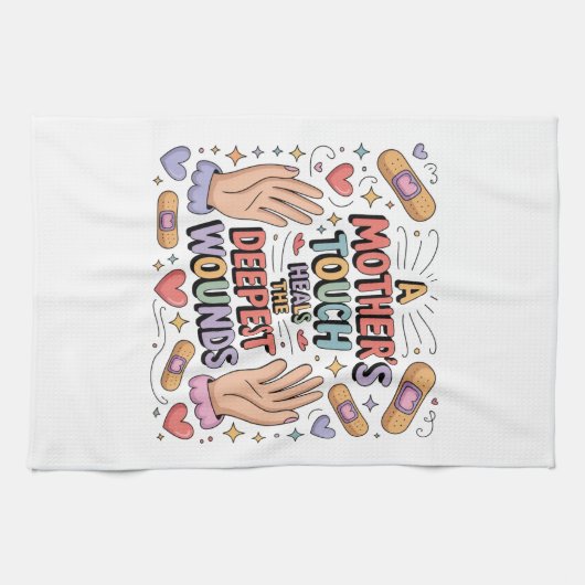 A Mother's Touch Heals The Deepest Wounds Theedoek (Horizontaal)