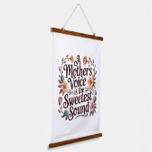 A Mother's Voice Is The Sweetest Sound Hangend Wandkleed (Gebogen)