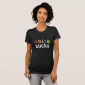 a, n, i, t, a, sucks t-shirt (Voorkant volledig)