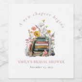A New Chapter Begins Floral Books Bridal Shower Wijn Etiket (Enkel label)