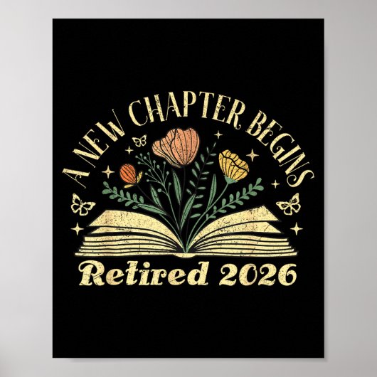 A New Chapter Begins Retired 2026 Funny Teacher Re Poster (Voorkant)