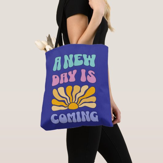 A New Day is Coming Tote Bag (Dichtbij)