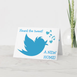 *A NEW HOME* TWEET-BEST TWEET GEFELICITEERD KAART