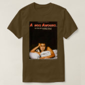 A nos Amours Poster T-shirt (Design voorkant)