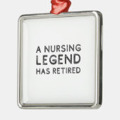 A nursing legend has retired distressed metalen ornament (Links)