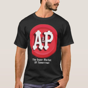 A&P Supermarkten T-shirt