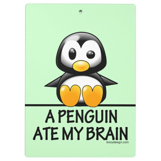 A Penguin Ate My Brain Klembord (Achterkant)