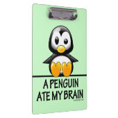 A Penguin Ate My Brain Klembord (Rechts)