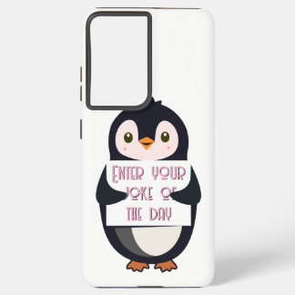 A penguin holding a sign with custom text samsung galaxy hoesje