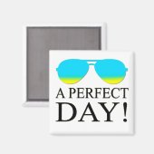 A-PERFECT-DAY-SUNGLASSEN MAGNEET (Voorkant / Achterkant)