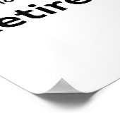 A person who is happy on Mondays funny retirement Poster (Hoek)