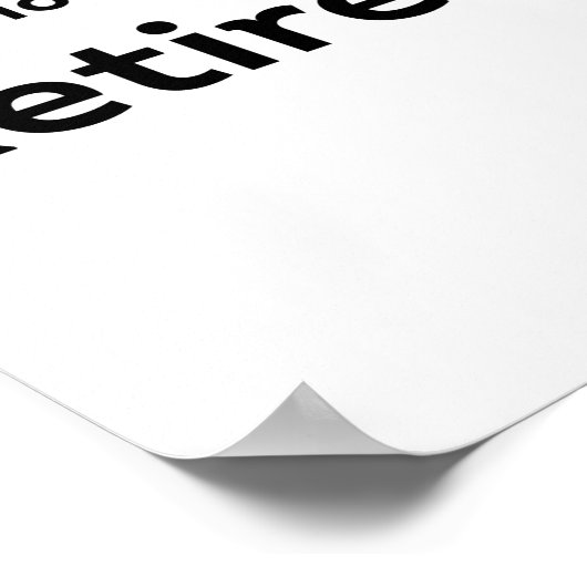 A person who is happy on Mondays funny retirement Poster (Hoek)