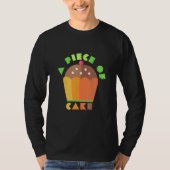 A Piece Of Cake  Cake   baker clothes  easy job T-shirt (Voorkant)