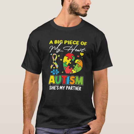 A Piece Of My Heart Has Autism My Partner T-shirt (Voorkant)