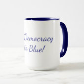 a pro democracy coffee mug mok (Voorkant rechts)