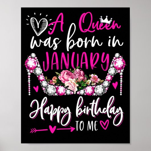 A Queen Was Born In January Happy Birthday To Me Poster (Voorkant)