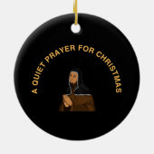 A QUIET PRAYER FOR CHRISTMAS KERAMISCH ORNAMENT (Achterkant)