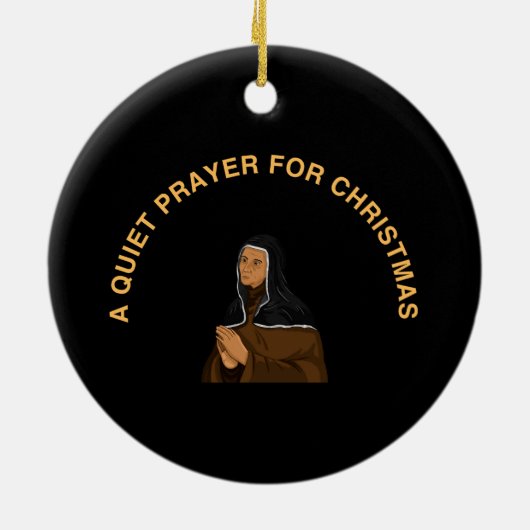 A QUIET PRAYER FOR CHRISTMAS KERAMISCH ORNAMENT (Achterkant)