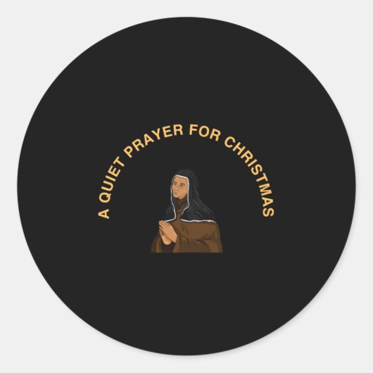 A QUIET PRAYER FOR CHRISTMAS RONDE STICKER (Voorkant)