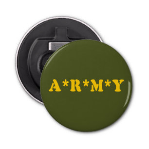 A*R*M*Y BUTTON FLESOPENER