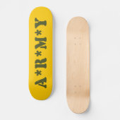 A*R*M*Y PERSOONLIJK SKATEBOARD (Voorkant)