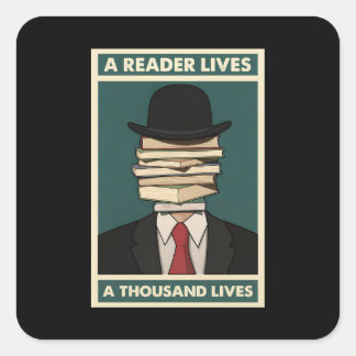 A Reader Lives a Thousand Lives Bibliophile Wisdom Vierkante Sticker