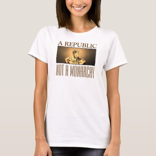 "A REPUBLIEK, NOT A MONARCHY" B/W "SIC SEMPER TYRA T-SHIRT (Voorkant)
