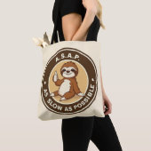 A.S.A.P Zo langzaam als mogelijk luiaard Tote Bag (Dichtbij)