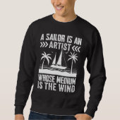 A Sailor Is An Artist Whose Medium Is The Wind Trui (Voorkant)
