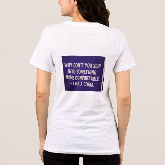 A sarcastic phrase on the back of a sweatshirt (Achterkant)