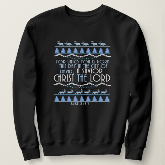 A Savior Christ The Lord Christmas Trui (Design voorkant)