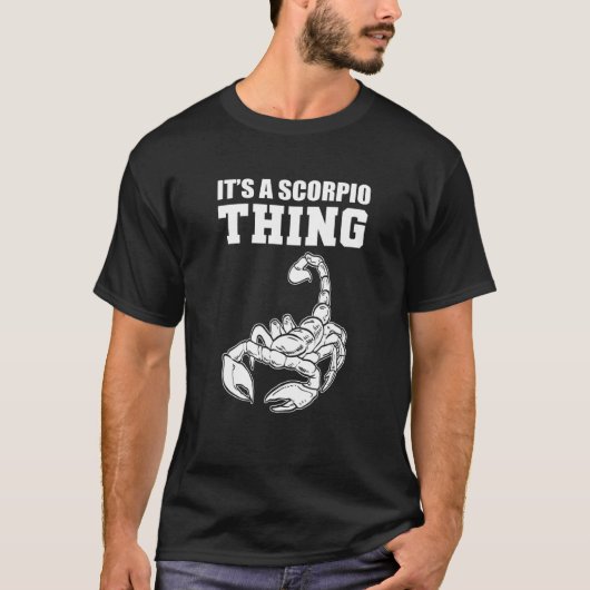 A Scorpio Thing Person T-shirt (Voorkant)
