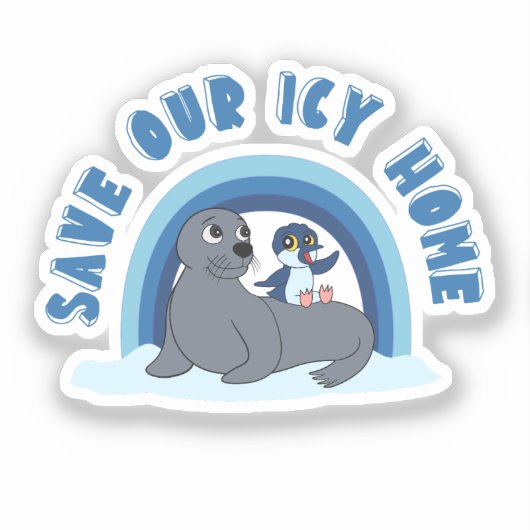 A seal and a penguin "Save Our Icy World" cartoon Sticker (Voorkant)