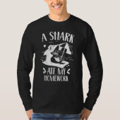 A Shark Ate My Homework Teeth Sharks Animal T-shirt (Voorkant)
