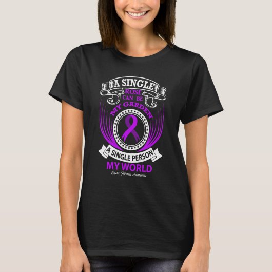 A Single Person my World Cystic Fibrosis T-shirt (Voorkant)