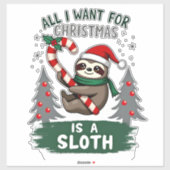 A Sloth For Christmas. Cute, Christmas Sloth With  Sticker (Vel)