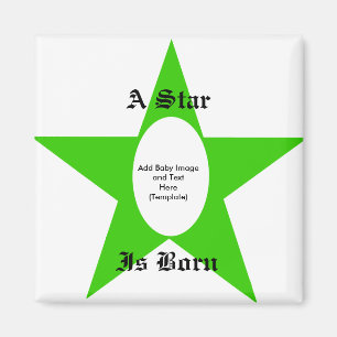 A Star Is Born - Voeg Baby Afbeelding en tekst Sja Magneet