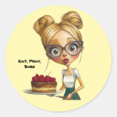 A sticker with humor."Eat, pray, burn" (Voorkant)