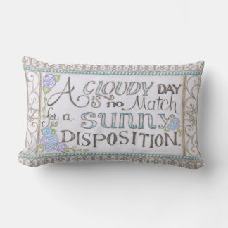 A Sunny Disposition Throw Pillow Kussen