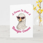 A Swan Is Just A Bougie Goose - Funny Silly Goose Kaart (Gele Bloem)