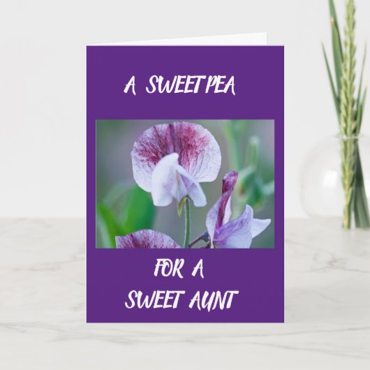 *A SWEET PEA VOOR EEN SWEET AUNT* OP DE TWEEDE DAG KAART (Voorkant)