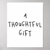 A Thoughtful Gift Funny Gift  Poster (Voorkant)