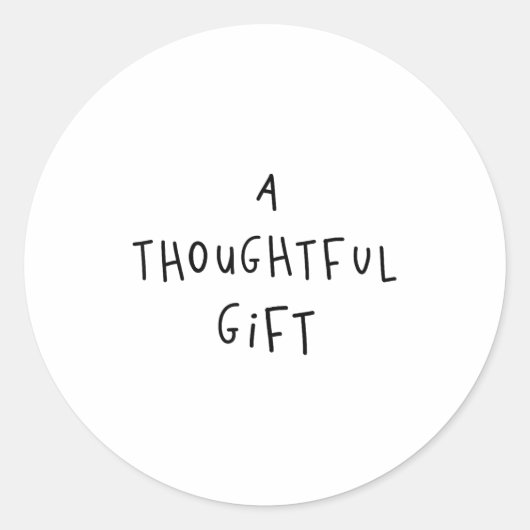 A Thoughtful Gift Funny Gift  Ronde Sticker (Voorkant)