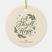 A Thrill of Hope Green Religious Photo Keramisch Ornament (Voorkant)