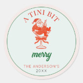 A Tini Bit Merry Christmas Santa Claus Ronde Sticker (Voorkant)