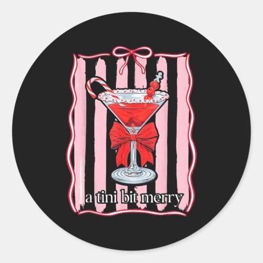 A Tini Bit Merry Funny For Men Women Ronde Sticker (Voorkant)