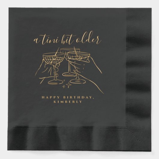 A Tini Bit Older Cheers Martini Birthday Party Folie Servetten (Voorkant)