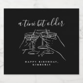 A Tini Bit Older Cheers Martini Birthday Party Sparkling Wijnetiket (Enkel label)