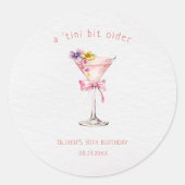 A Tini Bit Older Martini 30th Birthday Party Ronde Sticker (Voorkant)