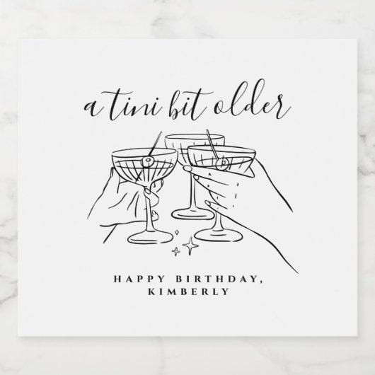 A Tini Bit Older Martini Cheers Birthday Party Sparkling Wijnetiket (Enkel label)